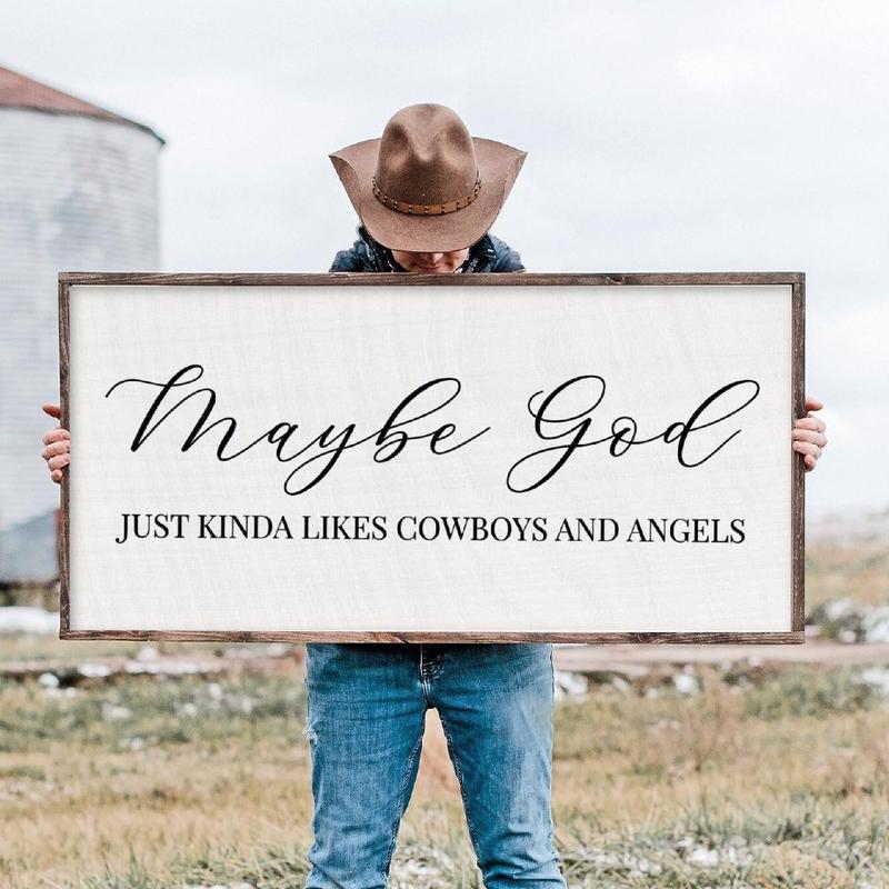 Maybe God Likes Cowboys | Rustic Sign | Country Sign | Western Sign | Cowboy Cowgirl | Man Cave | Living Room Decor | Farmhouse Poster No Frame