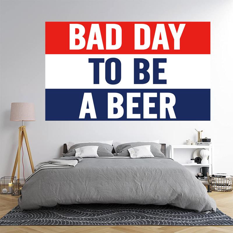 Bad Day To Be A Beer Flag 3x5ft Fade Resistant Polyester Premium Brass Grommet Banner Vibrant Colors for College Dormitory Indoor Outdoor Decoration