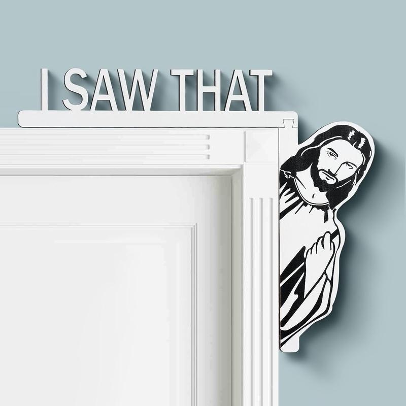 I Saw That Sign Jesus Door Frame Decor - Wood Funny Home Door Sitter Corner Decorations, Christmas Easter Birthday Gifts for Christian Lovers (8.5 x 6.7inch) Photo Room