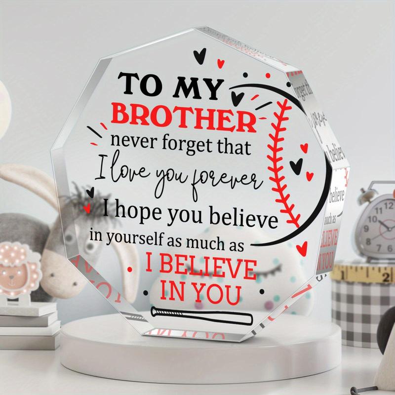 Irregular Shaped Acrylic Plaque, Creative Gift for Brother, Desktop Decoration Ornament for Home Office, Emotional Connection Gift, Thanksgiving Gift, Christmas Gift