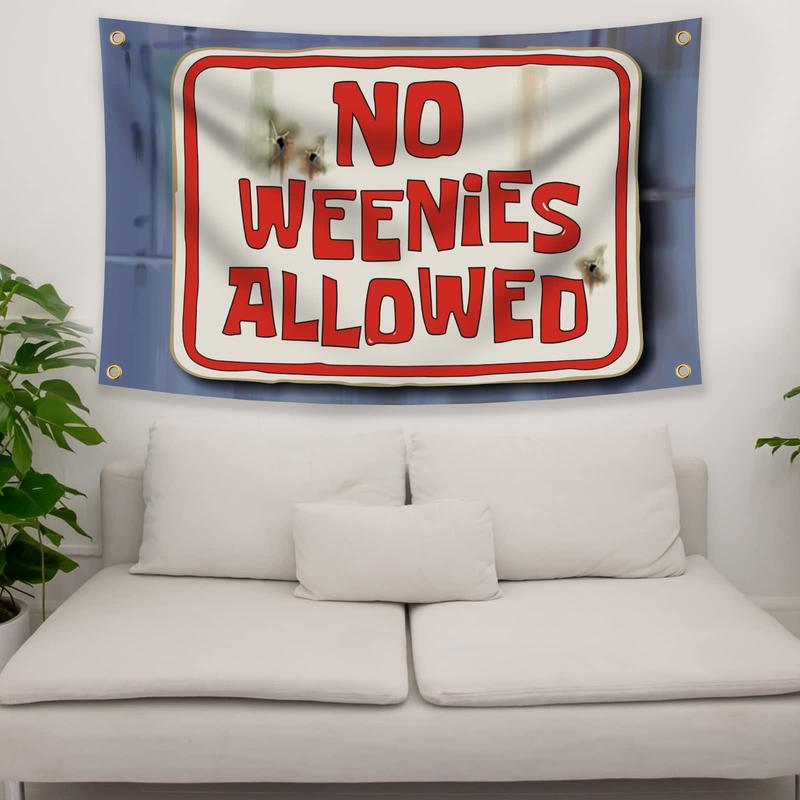 No Weenies Allowed Flag 3x5 Feet Tapestries